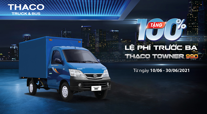 TẶNG 100% LỆ PHÍ TRƯỚC BẠ CHO KHÁCH HÀNG KHI MUA XE THACO TOWNER 990